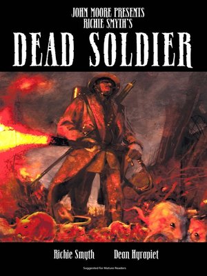 cover image of John Moore Presents: Dead Soldier Graphic Novel, Volume 1